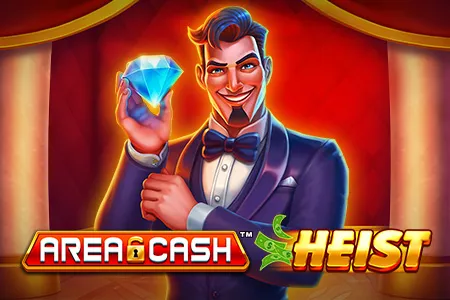 Area Cash™ Heist